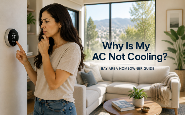 AC Not Cooling, Bay Area